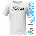 OnlyShirts Funny Range Titties